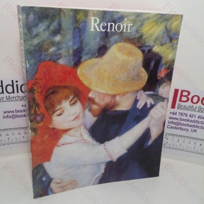 Picture of Renoir (Exhibition Catalogue, Hayward Gallery, London, 30 January-21 April 1985; Galeries Nationales du Grand Palais, Paris, 14 May-2 September 1985; Museum of Fine Arts, Boston, 9 October 1985-5 January 1986)
