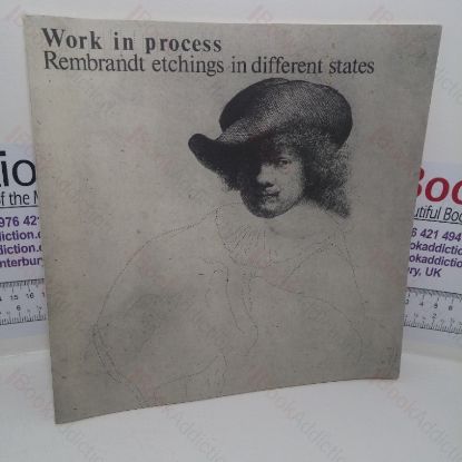Picture of Work in Process: Rembrandt Etchings in Different States