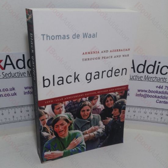 Picture of Black Garden: Armenia and Azerbaijan through Peace and War