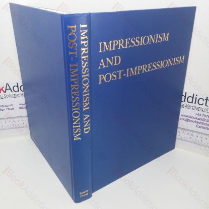 Picture of Impressionism and Post-impressionism: The Hermitage, Leningrad, the Pushkin Museum of Fine Arts, Moscow, and the National Gallery of Art, Washington