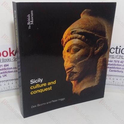 Picture of Sicily: Culture and Conquest (Exhibition Catalogue, British Museum, London, UK, 21 Apr - 14 Aug 2016)