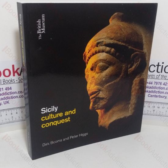 Picture of Sicily: Culture and Conquest (Exhibition Catalogue, British Museum, London, UK, 21 Apr - 14 Aug 2016)