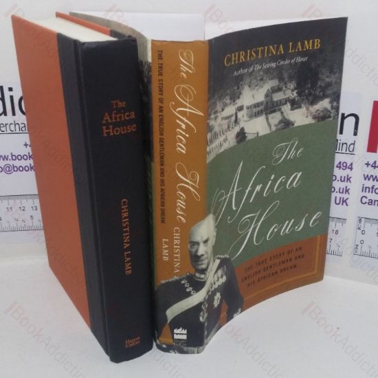 Picture of The Africa House: The True Story of an English Gentleman and his African Dream