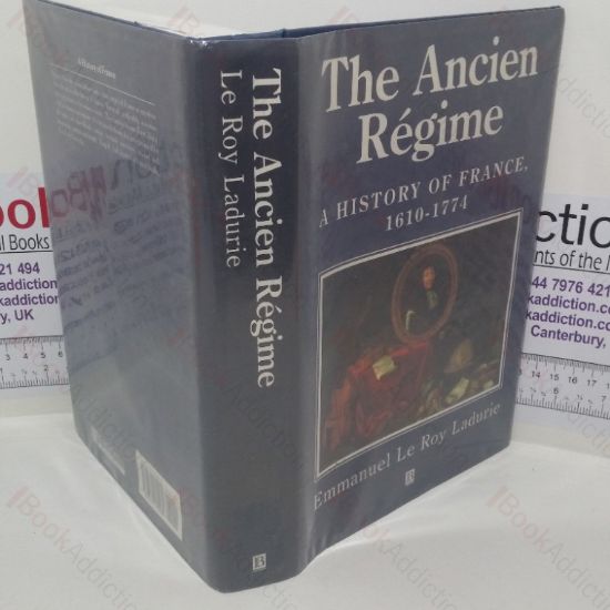 Picture of The Ancien Regime: A History of France, 1610-1774