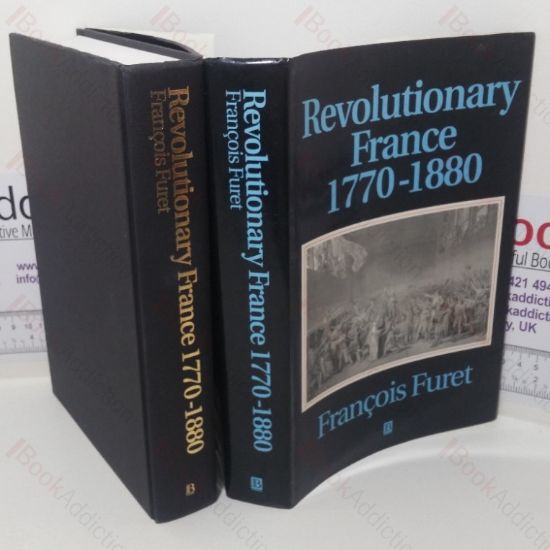 Picture of Revolutionary France, 1770-1880 (History of France series)