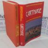 Picture of Carthage: A Survey of Punic History and Culture from its Birth to the Final Tragedy