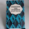 Picture of Consider the Evidence (Mystery Book Guild)