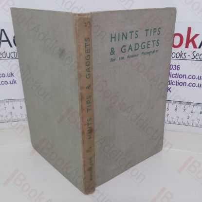 Picture of Hints, Tips and Gadgets for the Amateur Photographer