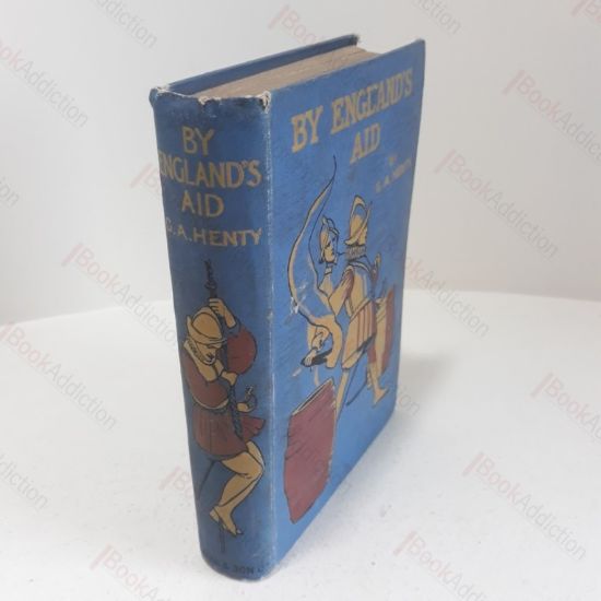 Picture of By England's Aid, Or, The Freeing of the Netherlands, 1585-1604