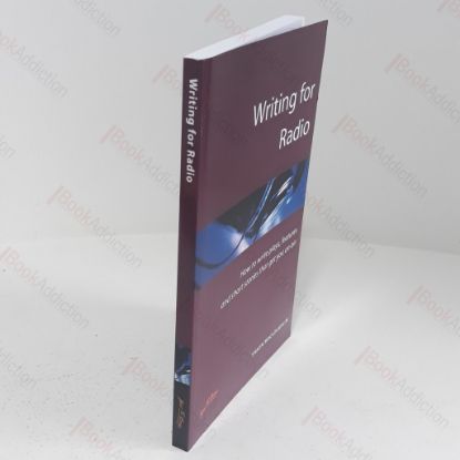 Picture of Writing for Radio : How to Write Plays, Features and Short Stories That Get You on Air (Successful writing)