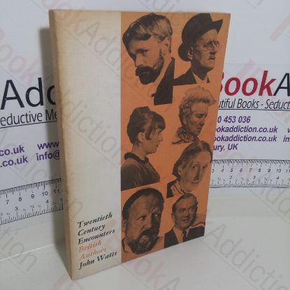 Picture of Twentieth Century Encounters: British Authors