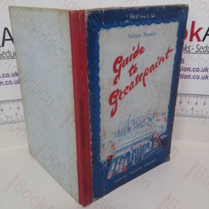 Picture of Guide to Greasepaint: A Practical Handbook on Modern Stage Make-Up for the Amateur