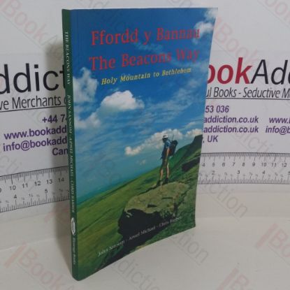 Picture of Ffordd y Bannau: The Beacons Way: Holy Mountain to Bethlehem