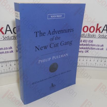 Picture of The Adventures of the New Cut Gang (Publisher's Proof)