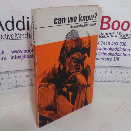 Picture of Can We Know? An Examination into the Claims of Christianity