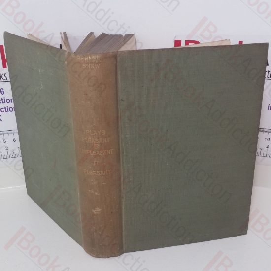 Picture of Plays: Pleasant and Unpleasant: The Second Volume Containing the Four Pleasant Plays