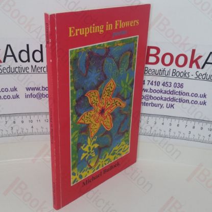 Picture of Erupting in Flowers: Poems (Signed)