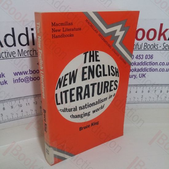 Picture of The New English Literatures: Cultural Nationalism in a Changing World