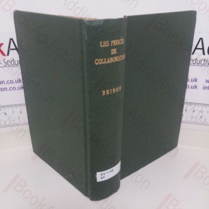 Picture of Les Proces de Collaboration: Fernand de Brinon, Joseph Darnard, Jean Luchaire (Compte Rendu Stenographic) (Collection des Grands Proces Contemporains)