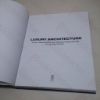 Picture of Luxury Architecture: Villas, Urban Design and Singular Architecture