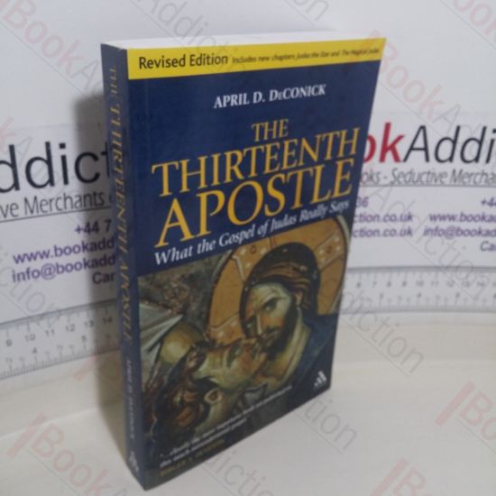 Picture of The Thirteenth Apostle: What the Gospel of Judas Really Says