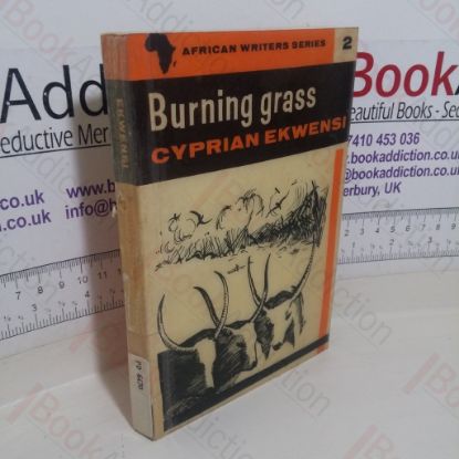 Picture of Burning Grass (African Writers series, No. 2)