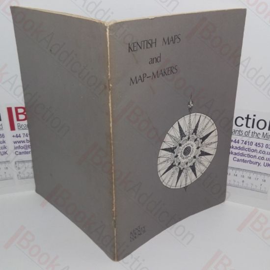 Picture of Kentish Maps and Map-Makers,1590-1840