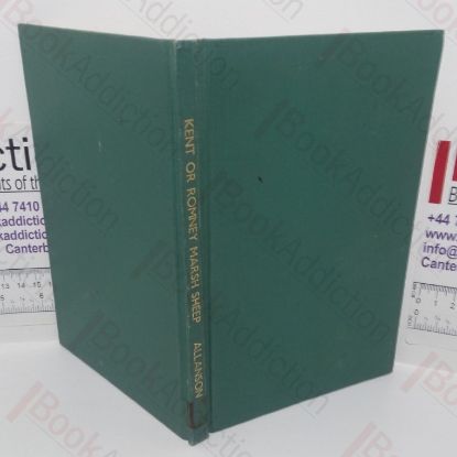 Picture of Kent or Romney Marsh Sheep: A Study of a Famous Breed in its Local and National Settings, in Competition with other Breeds and Alternative Policies