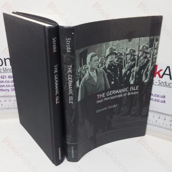 Picture of The Germanic Isle: Nazi Perceptions of Britain