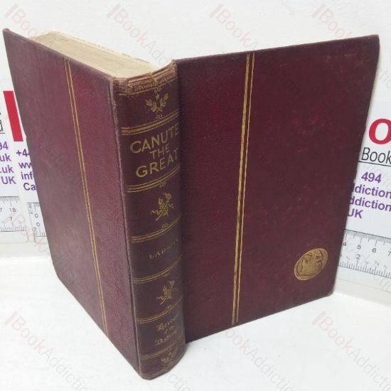 Picture of Canute the Great, 995 (circa) to 1035, and the Rise of Danish Imperialism during the Viking Age