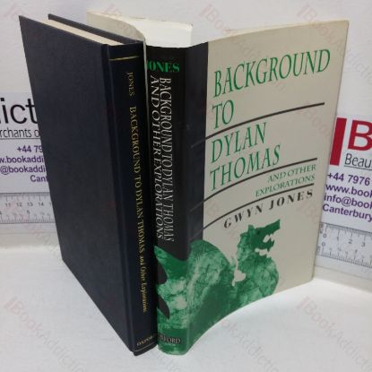 Picture of Background to Dylan Thomas and Other Explorations