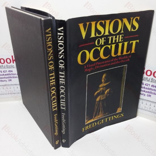 Picture of Visions of the Occult: A Visual Panorama of the Worlds of Magic, Divination and the Occult