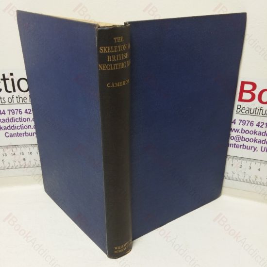 Picture of The Skeleton of British Neolithic Man, including a Comparison with that of other Prehistoric Periods and More Modern Times