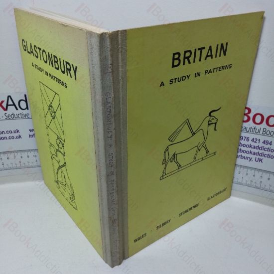 Picture of Britain: A Study in Patterns -  Wales, Silbury, Stonehenge, Glastonbury