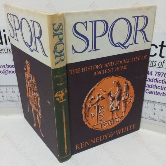 Picture of SPQR: The History and Social Life of Ancient Rome