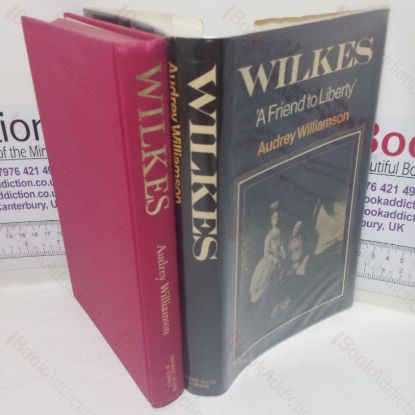 Picture of Wilkes:  A Friend to Liberty