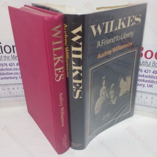 Picture of Wilkes:  A Friend to Liberty