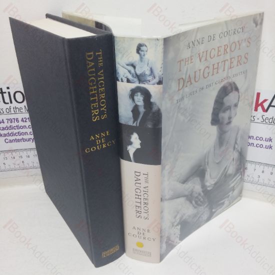 Picture of The Viceroy's Daughters: The Lives of the Curzon Sisters