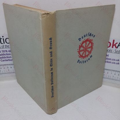 Picture of Deutsches Volkstum in Sitte und Brauch [German Folklore in Customs and Traditions]