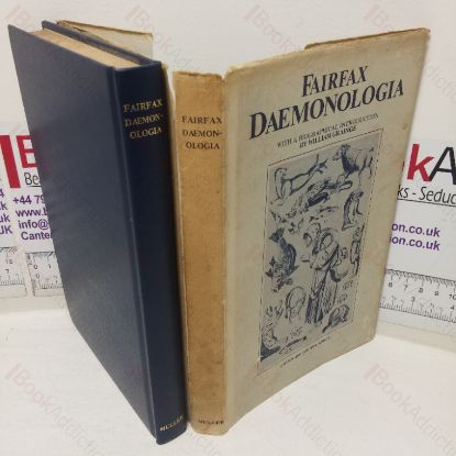 Picture of Daemonologia: A Discourse on Witchcraft, as it was Acted in the Family of Mr Edward Fairfax of Fuyston in the County of York in the Year 1621. Together with the Only Two Eclogues of the Same Author Known to be in Existence, With a Biographical Introduction and Notes Topographical and Illustrative [Fairfax Daemonologia]