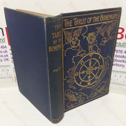 Picture of The Tarot of the Bohemians,  The Most Ancient Book in the World (Absolute Key to Occult Science)