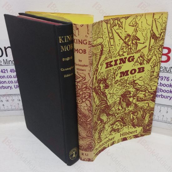 Picture of King Mob: The Story of Lord George Gordon and the Riots of 1780