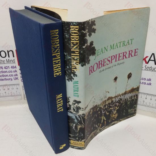 Picture of Robespierre, Or the Tyranny of the Majority