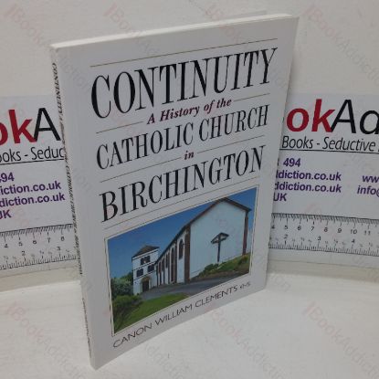 Picture of Continuity: A History of the Catholic Church in Birchington