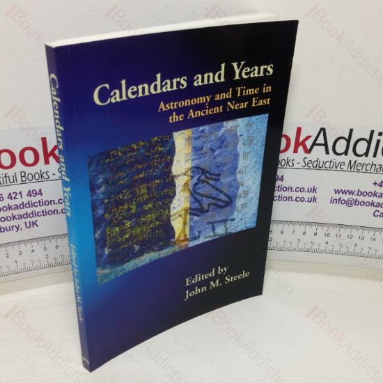 Picture of Calendars and Years: Astronomy and Time in the Ancient NEar East