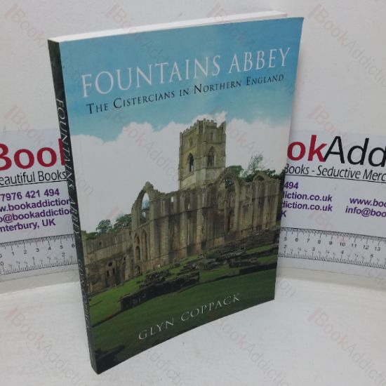 Picture of Fountains Abbey: The Cistercians in Northern England