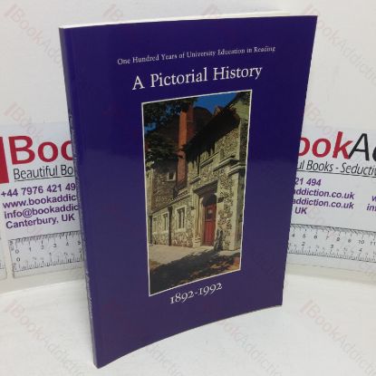 Picture of One Hundred Years of University Education in Reading, 1892-1992