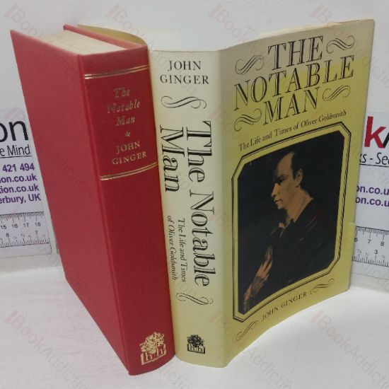 Picture of A Notable Man: The Life and Times of Oliver Goldsmith