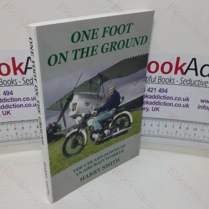 Picture of One Foot on the Ground: The Ups and Downs of an Aircraft Worker (Signed)