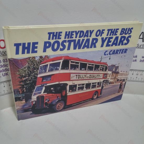 Picture of The Heyday of the Bus : The Postwar Years